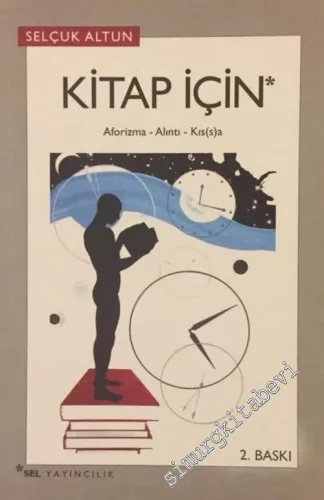 Kitap İçin: Aforizma - Alıntı - Kıs(s)a -        2006