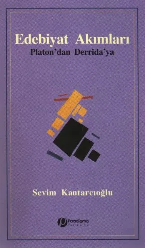Edebiyat Akımları "Plato'dan Derrida'ya"
