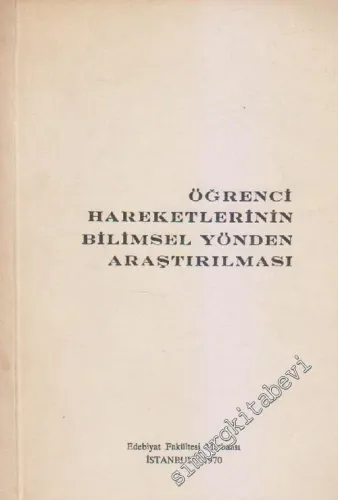 Öğrenci Hareketlerinin Bilimsel Yönden Araştırılması -        1970