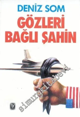 Gözleri Bağlı Şahin -        1989