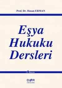 Eşya Hukuku Dersleri
