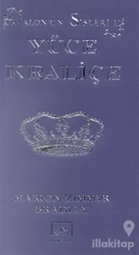 Avalon'un Sisleri 2. Kitap: Yüce Kraliçe