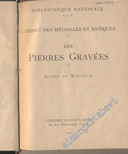 Bibliotheque Nationale / Cabinet Des Medailles Et Antiques / Les Pierres Gravees : Guide Du Visiteur -