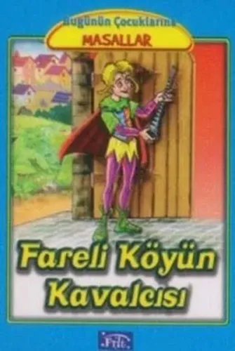 Fareli Köyün Kavalcısı