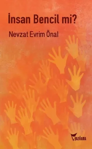 İnsan Bencil Mi?