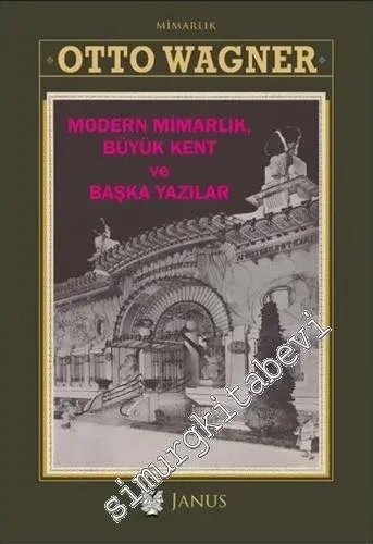 Modern Mimarlık Büyük Kent ve Başka Yazılar -         2020