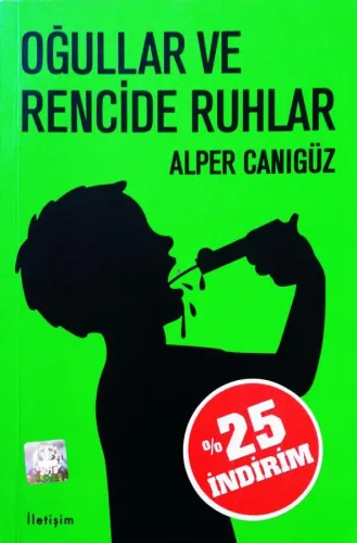 Oğullar ve Rencide Ruhlar