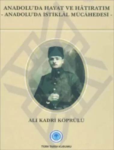 Anadolu'da Hayat ve Hâtıratım