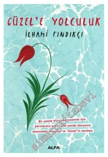 Güzel'e Yolculuk - 2020
