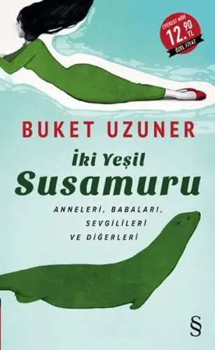 İki Yeşil Susamuru (Midi Boy); Anneleri, Babaları, Sevgilileri ve Diğerleri