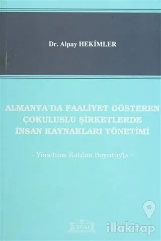 Almanya'da Faaliyet Gösteren Çokuluslu Şirketlerde İnsan Kaynakları Yönetimi