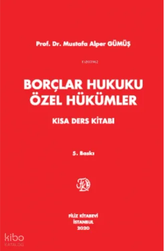 Borçlar Hukuku Özel Hükümler (Kısa Ders Kitabı)