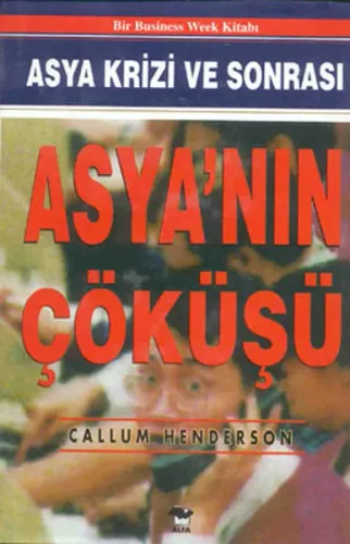 Asya'nın Çöküşü; Asya Krizi ve Sonrası