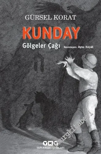 Kunday: Gölgeler Çağı -         2023