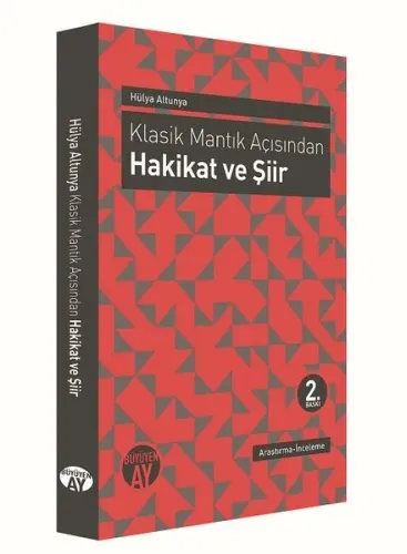 Klasik Mantık Açısından - Hakikat ver Şiir