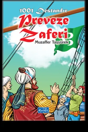1001 Destandır Preveze Zaferi