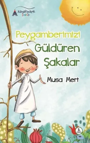 Peygamberimizi Güldüren Şakalar | Musa Mert | Kayalıpark Yayınları
