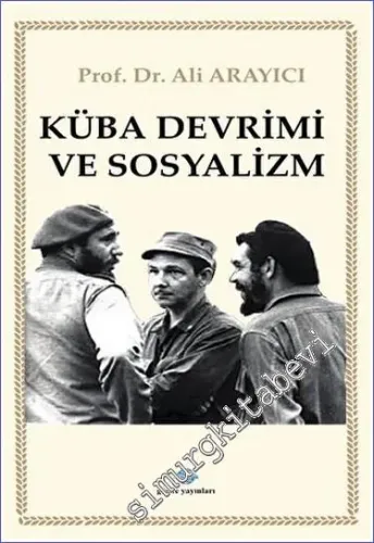Küba Devrimi ve Sosyalizm -         2023