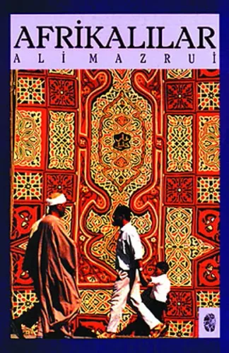 Afrikalılar; Üç Farklı Kültürel Miras