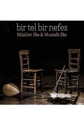 Bir Tel Bir Nefes