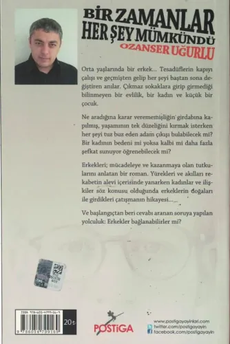 Bir Zamanlar Her Şey Mümkündü Ozanser Uğurlu Postiga Yayınları %60 ind