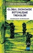 Global Ekonomide Bütünleşme Trendleri