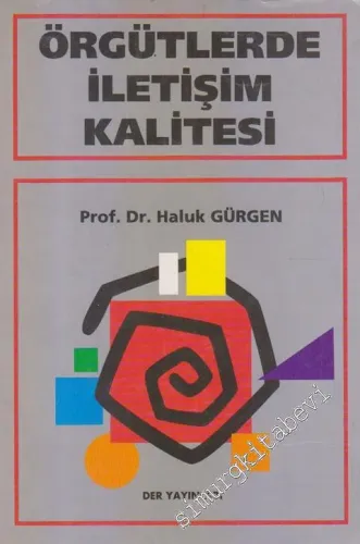 Örgütlerde İletişim Kalitesi -        1997