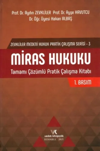 Miras Hukuku Tamamı Çözümlü Pratik Çalışma Kitabı
