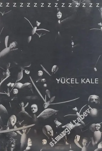 Yücel Kale Resim Sergisi: zzzzzzzzz -
