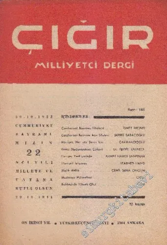Çığır  Milliyetçi Dergi - Sayı: 143  15  12  I. Teşrin