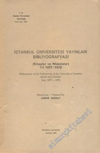 İstanbul Üniversitesi Yayınları Bibliyografyası Kitaplar ve Makaleler 1977 - 1978 -        1980