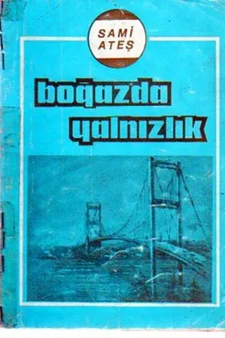 Boğazda Yalnızlık