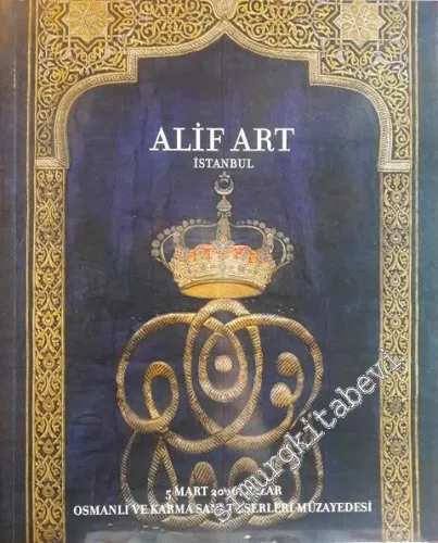 Alif Art: İstanbul: Osmanlı ve Karma Sanat Eserleri Müzayedesi - Yedikuleli, 5 Mart 2006 -