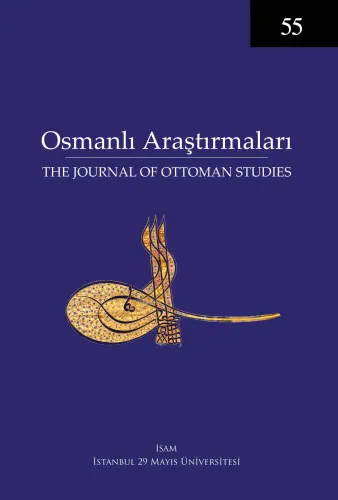 Osmanlı Araştırmaları 55 - The Journal of Ottoman Studies 55