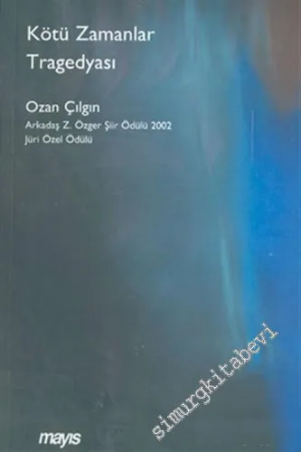 Kötü Zamanlar Tragedyası -        2003
