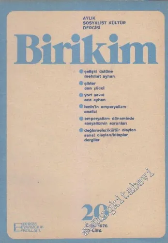 Birikim Aylık Sosyalist Kültür Dergisi - Sayı: 20      Ekim