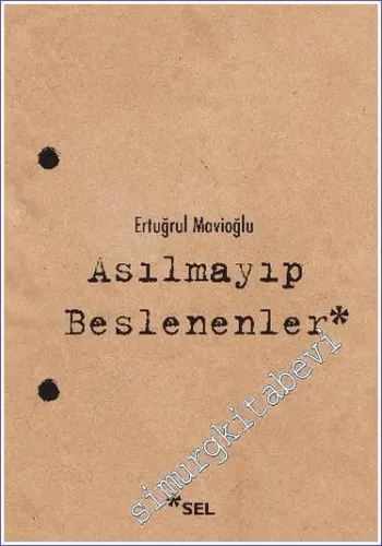 Asılmayıp Beslenenler - 2019