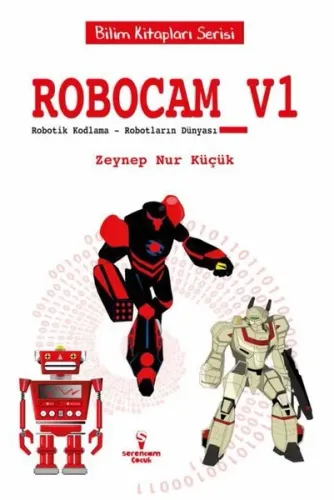 Robocam_V1 / Robotik Kodlama – Robotların Dünyası