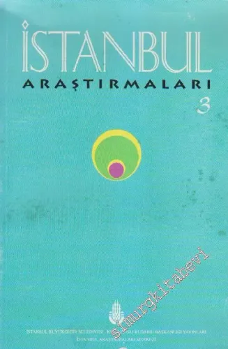 İstanbul Araştırmaları - Sayı: 3      Güz 1997