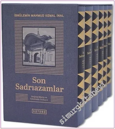 Son Sadrıazamlar (Orijinal Metin ve Günümüz Türkçesi) 6 CİLT TAKIM KUT