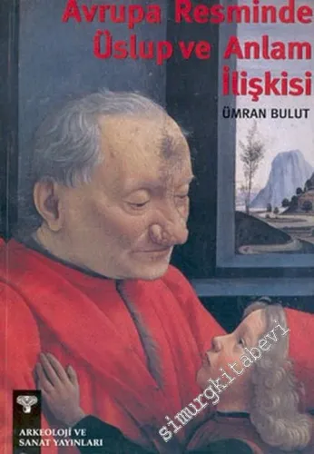 Avrupa Resminde Üslup ve Anlam İlişkisi -         2004
