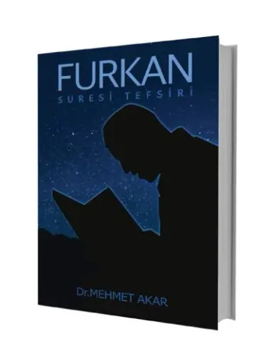 Furkan Suresi Tefsiri Mehmet Akar