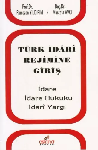 Türk İdari Rejimine Giriş