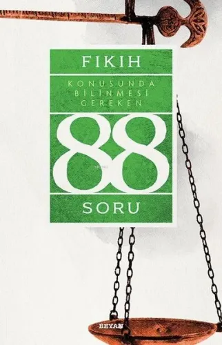 Fıkıh Konusunda Bilinmesi Gereken 88 Soru Kolektif