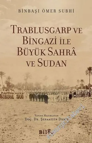 Trablusgarp ve Bingazi ile Büyük Sahra ve Sudan -