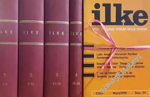 İlke Aylık İnceleme Yorum Belge Dergisi Sayı 1-51 ( Ocak 1974 - Mart 1978) (İlk 24 Sayı Ciltli, Diğerleri Fasikül Halindedir.) -         1974