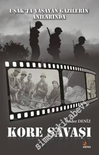 Uşak'ta Yaşayan Gazilerin Anılarında Kore Savaşı -