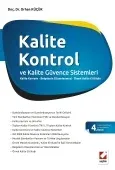 Kalite Kontrol ve Kalite Güvence Sistemleri Kalite Kavramı – Belgelerin Düzenlenmesi – Örnek Kalite El Kitabı 4
