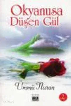Okyanusa Düşen Gül