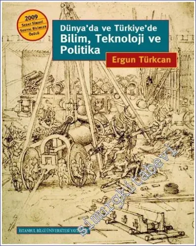 Dünyada ve Türkiye'de Bilim Teknoloji ve Politika - 2009